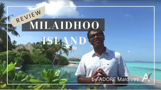 Milaidhoo Island: 5 Ways how Milaidhoo reinvented Luxury [VIDEO-REVIEW]