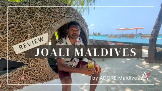 JOALI Maldives: Where Luxury, Art & Nature Converge [VIDEO-REVIEW]